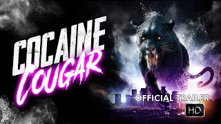 COCAINE COUGAR  Trailer (2023) Killer Animal HD