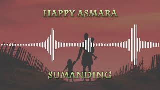 Happy Asmara -  Sumanding (Audio Music)