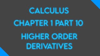 Celebrity Calculus: Chapter 1 Part 10: Higher Order Derivatives Profile