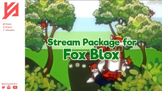 2D Fully Animated Stream Package: FoxBlox ➣ Paid