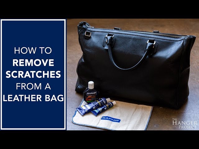 How To Remove Scratches from A Leather Bag 