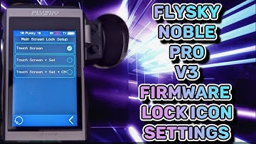 Flysky Noble pro V3 firmware Lock settings.