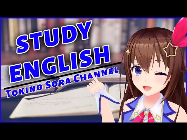 【Talking】Study English Stream!!【#ときのそら生放送】のサムネイル