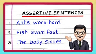 10 Examples of Assertive Sentences | Assertive Sentence Examples | Positive Sentences