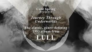 LULL 'Journey Through Underworlds' - Official Promo Video 2024
