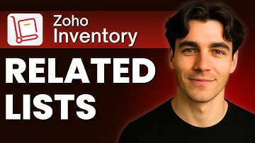 How To Use Related Lists In Zoho Inventory (Tutorial 2025)