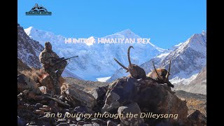 The Himalayan Hunter: Hunting Himalayan Ibex on a Journey through the Dilleysang