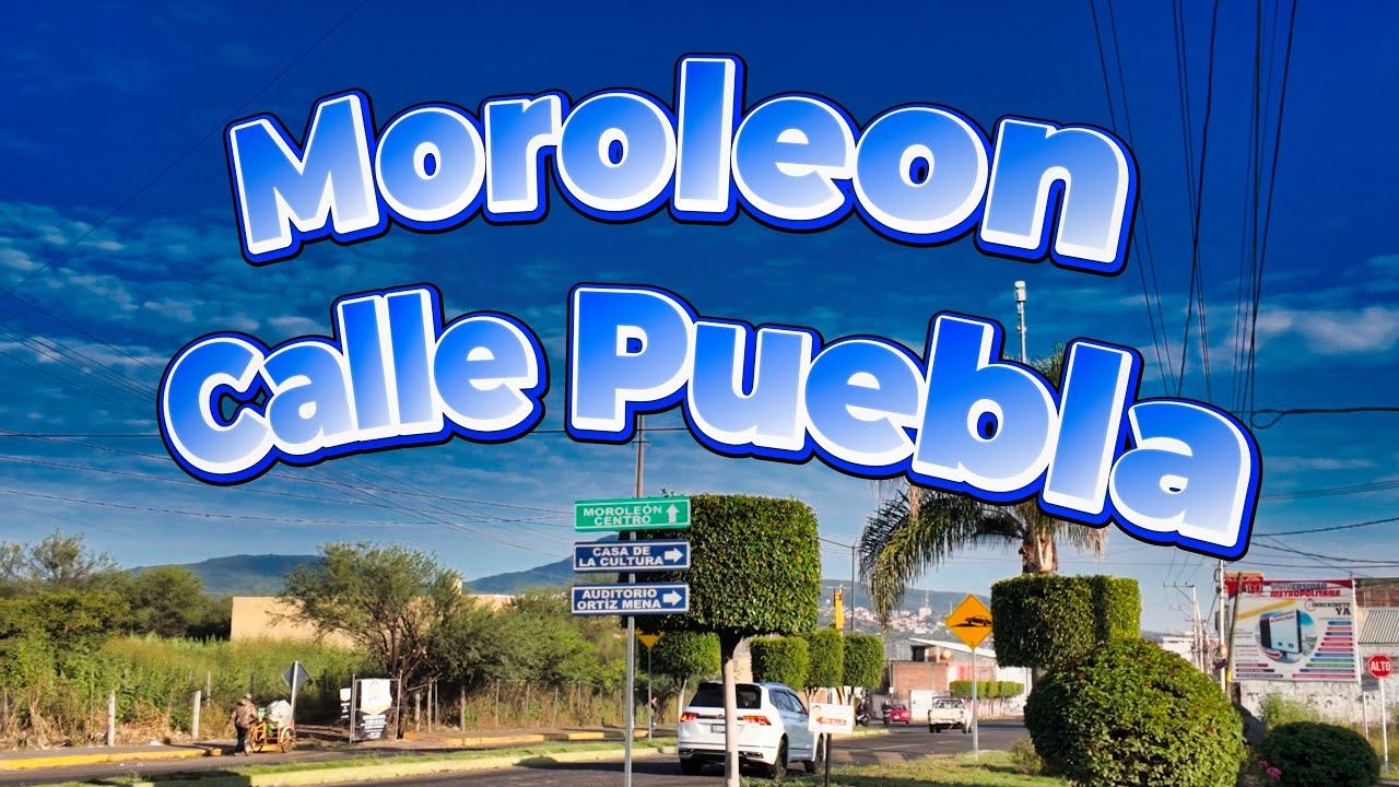 Caminando por Calle Puebla Moroleon Guanajuato Mexico