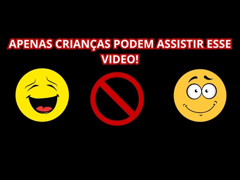 APENAS CRIANÇAS PODEM ASSISTIR ESSE VIDEO!!