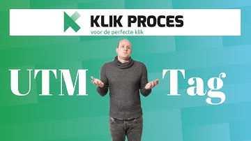 Wat is een UTM Tag? Wat Doe Je Ermee? + UTM Tag Builder Tool Uitleg