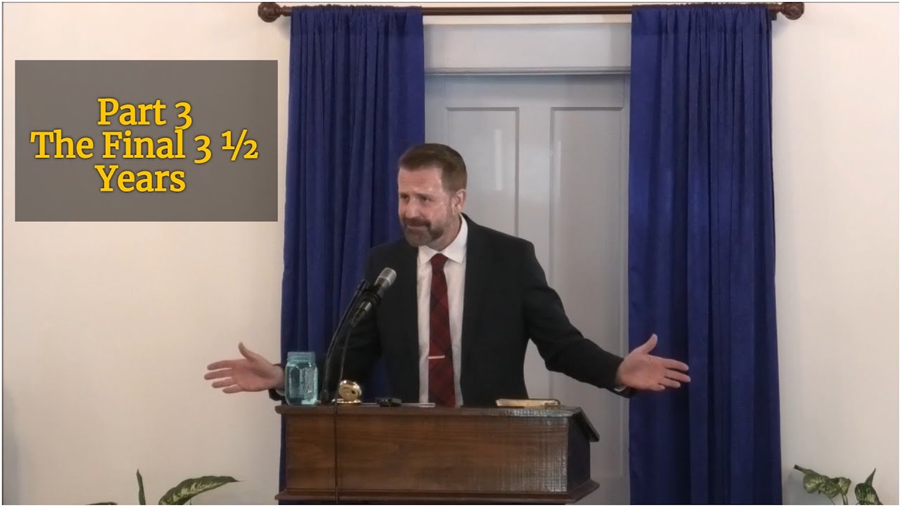 The Book of Revelation - Part 3 (The Great Tribulation / The Final 3 1/ ...