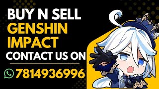 How to Buy Genshin Impact Accounts Online - Sell Genshin Impact Accounts Easily Remotely 
