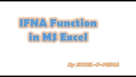 How to use IFNA in MS Excel | English