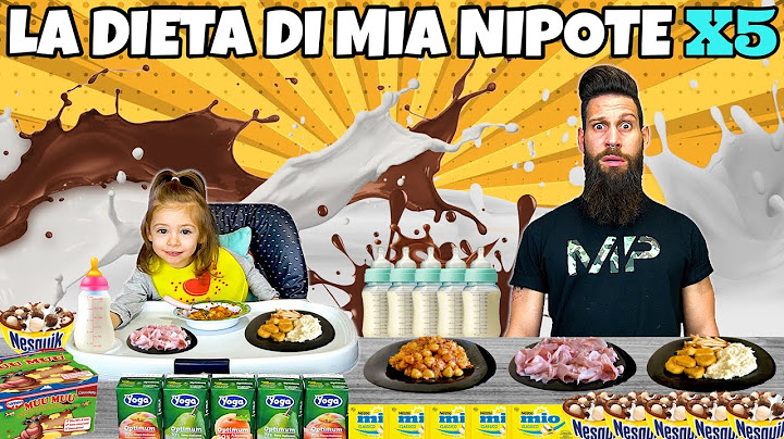 PROVO LA DIETA DI MIA NIPOTE X5 - (Esperimento Alimentare)