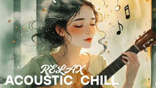 Relax | Acoustic Chill & Coffeehouse Relax | Chill Vibes | Study & Work | Coffee | Soft Guitar screenshot 5