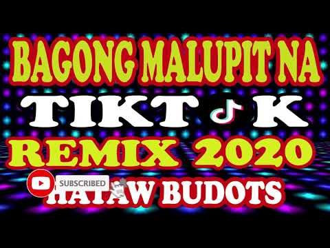 NONSTOP BAGONG MALUPIT NA MGA TIKTOK BUDOTS REMIX 2020