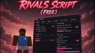 The BEST RIVALS SCRIPT *NEW* | Aimbot,Silent Aim & MORE!!