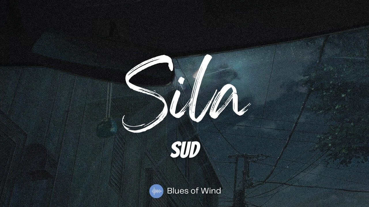 SUD   Sila Lyrics