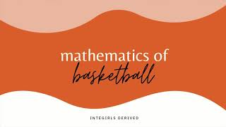 The Mathematics of Basketball