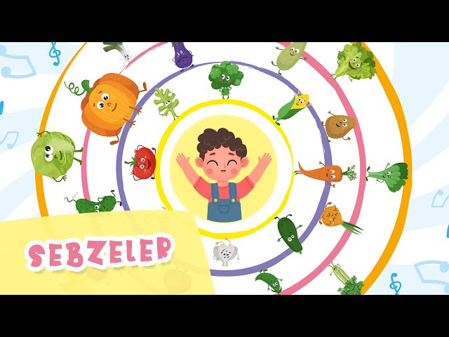 Sebzeler Şarkısı | Çocuk Şarkıları | Eğitici Şarkılar