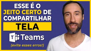 Como Compartilhar Tela no Teams Corretamente - Gratuito