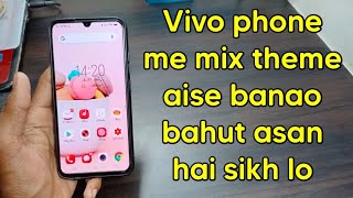 MIX THEME AISE BANAO KISI BHI VIVO MOBILE ME screenshot 4