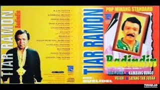 Tiar Ramon - Pop Minang Standart Badindin ( Full Album )