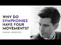 Capture de la vidéo Why Do Symphonies Have Four Movements?