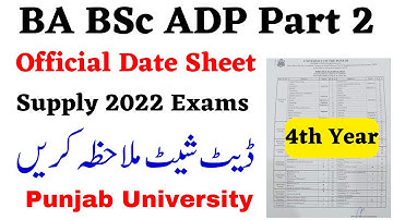 4th Year BA BSc ADP Supply 2022 Date Sheet Punjab University - ADP Part 2 Supply Exams PU