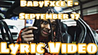 BabyFxce E - September 17 (lyrics) #flint #babyfxcee #babyfacee
