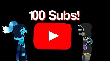 Hit 100 Subs - Stick Nodes