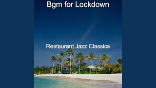 Mood for Lockdown - Subtle No Drums Jazz