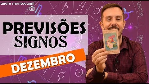 Previsões dos SIGNOS para DEZEMBRO|20 - André Mantovanni