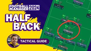 FM24 Role Guide: The Half Back (Complete Guide)
