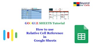 How to use relative cell reference in Google Sheets?