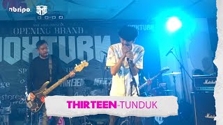 Thirteen-Tunduk | MBE GIGS Kota Bogor