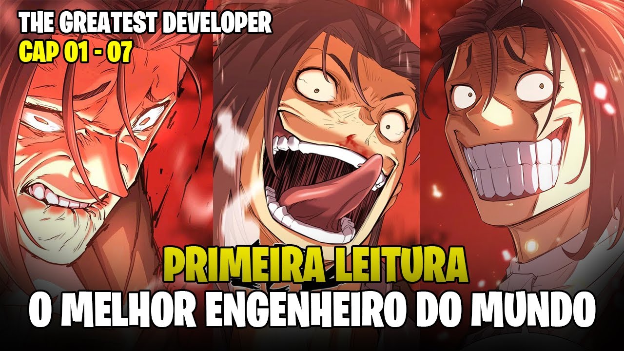 O Melhor Engenheiro do Mundo - PRIMEIRA LEITURA (CAP 01 a 07) - YouTube