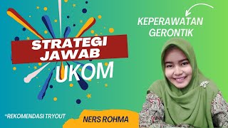 Pembahasan Soal UKOM Perawat 2023 || Keperawatan Gerontik || Sahabat Nakes