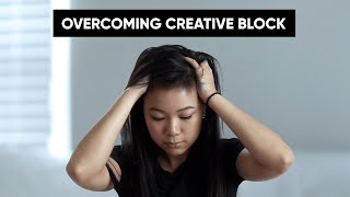 Overcoming Creative Block
