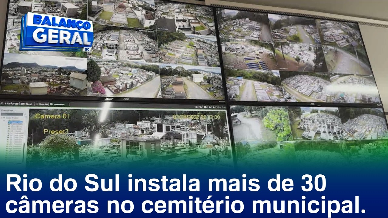 Mais segurança: Rio do sul instala mais de 30 câmeras de segurança no cemitério municipal - QTU Questões do Universo