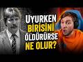 RRaenee | Bir İnsan Uyurken Birisini Öldürürse Ne Olur? Tepki! @bentropi