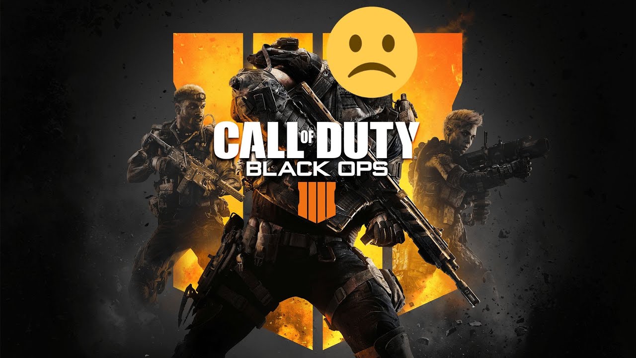 Black ops 4 Is Broken :(