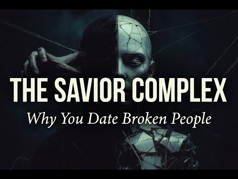 The Unconscious Reason You Always Date People Who Need "Saving." | The Savior Complex