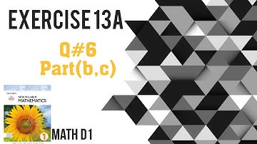 Exercise 13A | Q#6(b,c) solution | Part b&c |Oxford(new Syllabus) #MathD1 | O-Levels | chapter 13.