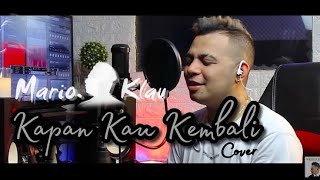 Loela Drakel - Kapan Kau Kembali | Cover Mario G Klau / #MRPV