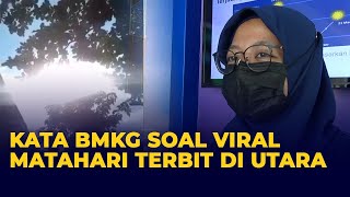 Kata BMKG Soal Viral Matahari Terbit di Utara Jeneponto