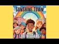 Lori Williams - Sunshine Town (Official lyric video)