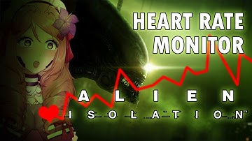 【Alien Isolation】In Space, No-one Can Hear You Cream 👽 (w/ heartrate monitor)【VAllure】