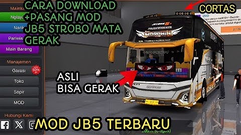 CARA DOWNLOAD +PASANG MOD JB5 STROBO MATA GERAK