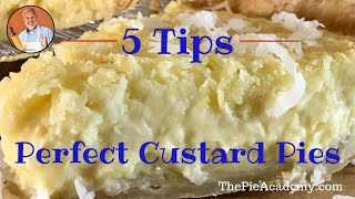 5 Tips For Perfect Custard Pies